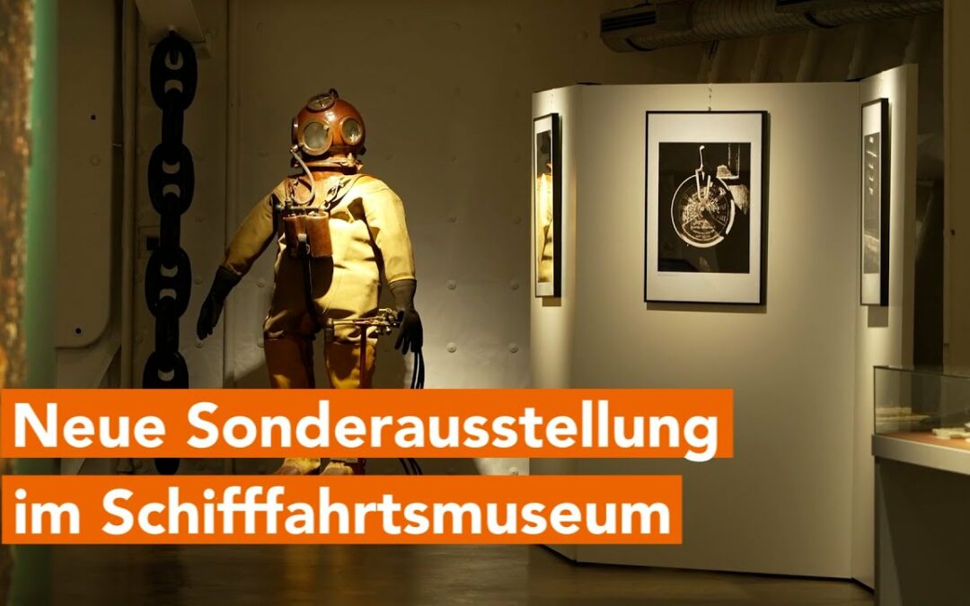 Gestrandet, Versunken und Aufgetaucht – Sonderaustellung „Wracks“ im Schifffahrtsmuseum Rostock