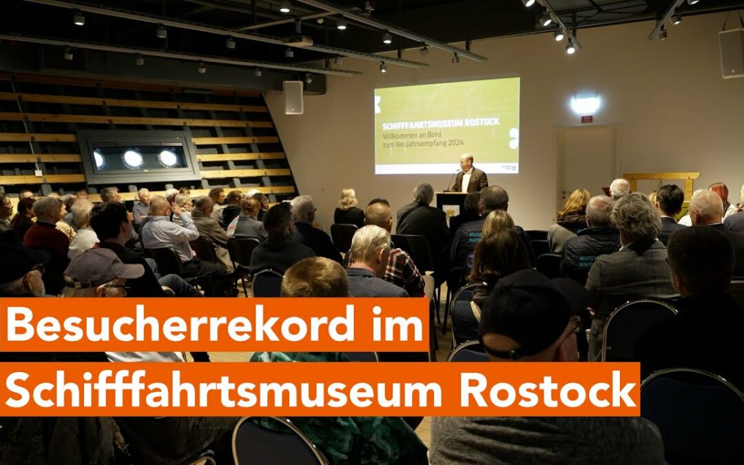 Besucherrekord im Schifffahrtsmuseum Rostock