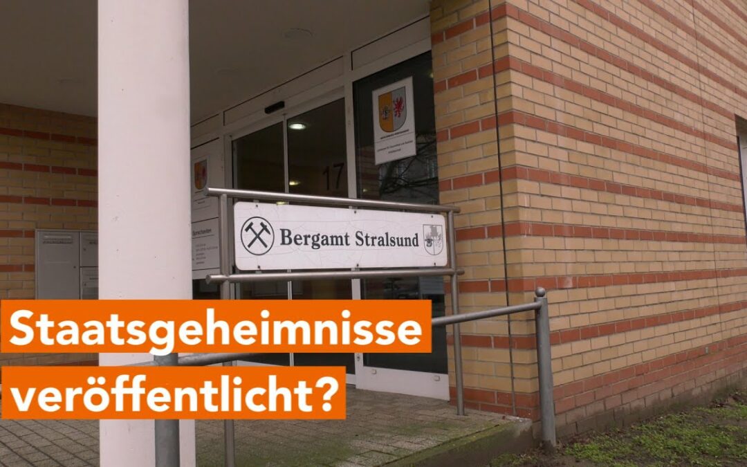 Generalbundesanwalt prüft Vorwurf, das Bergamt Stralsund habe Staatsgeheimnisse veröffentlicht