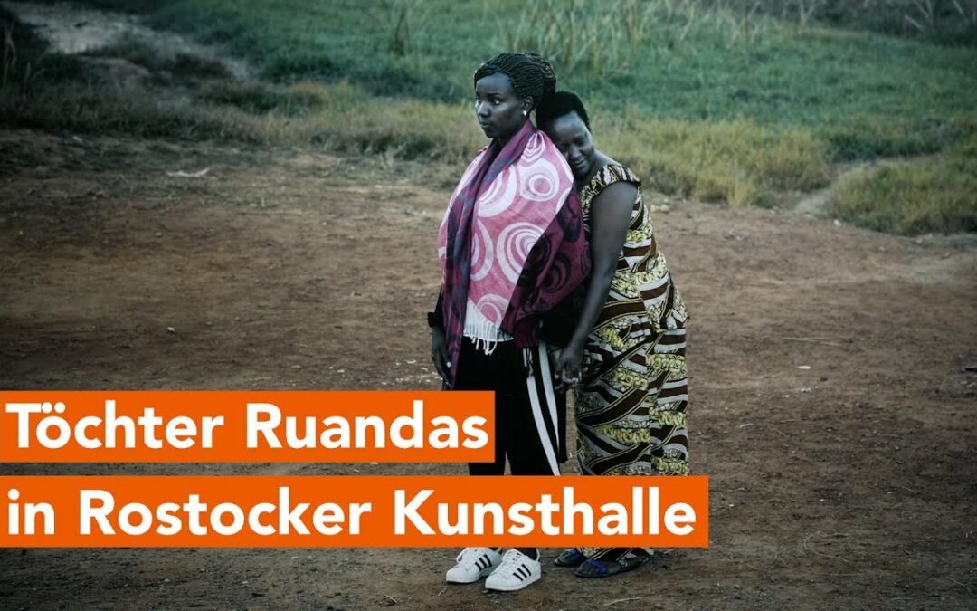 Es geht nicht um Rasse, es geht um Menschsein: Töchter Ruandas in Rostocker Kunsthalle