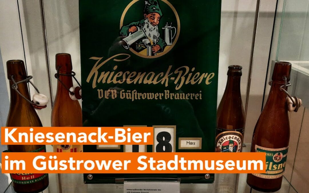 Auf den Spuren des Kniesenack-Biers im Güstrower Stadtmuseum