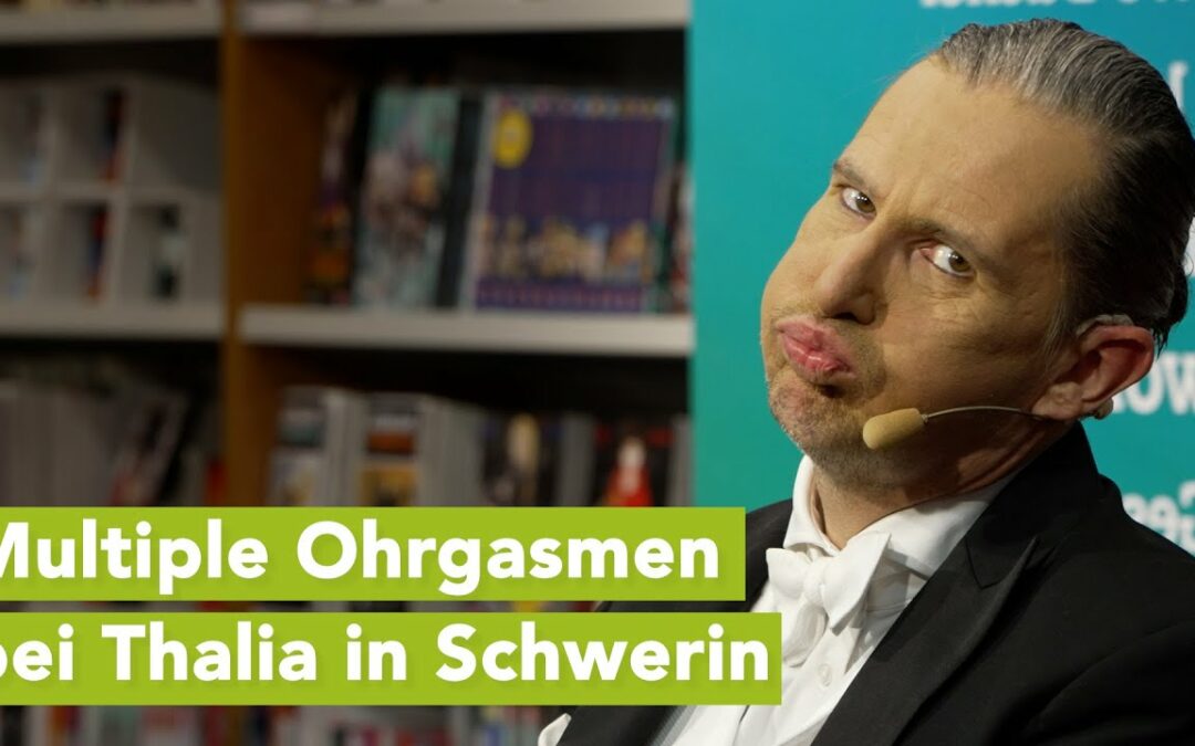 Multiple Ohrgasmen bei der Thalia-Buchhandlung im Schlossparkcenter Schwerin