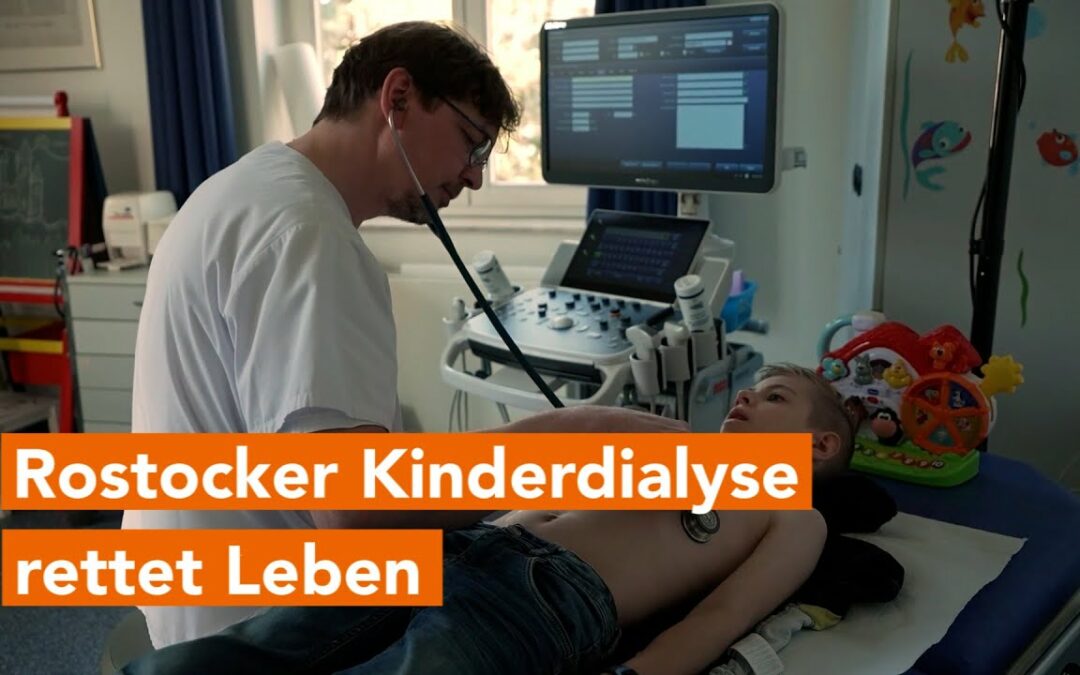 Rostocker Kinderdialyse rettet Leben