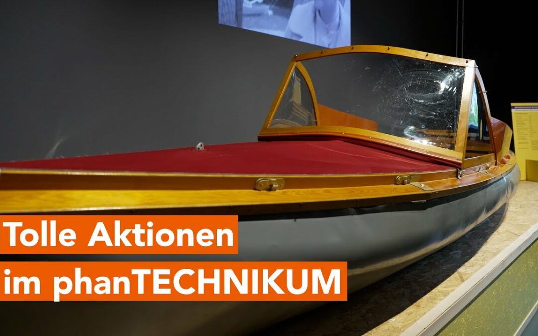 Tolle Aktionen im phanTECHNIKUM rund ums Faltboot