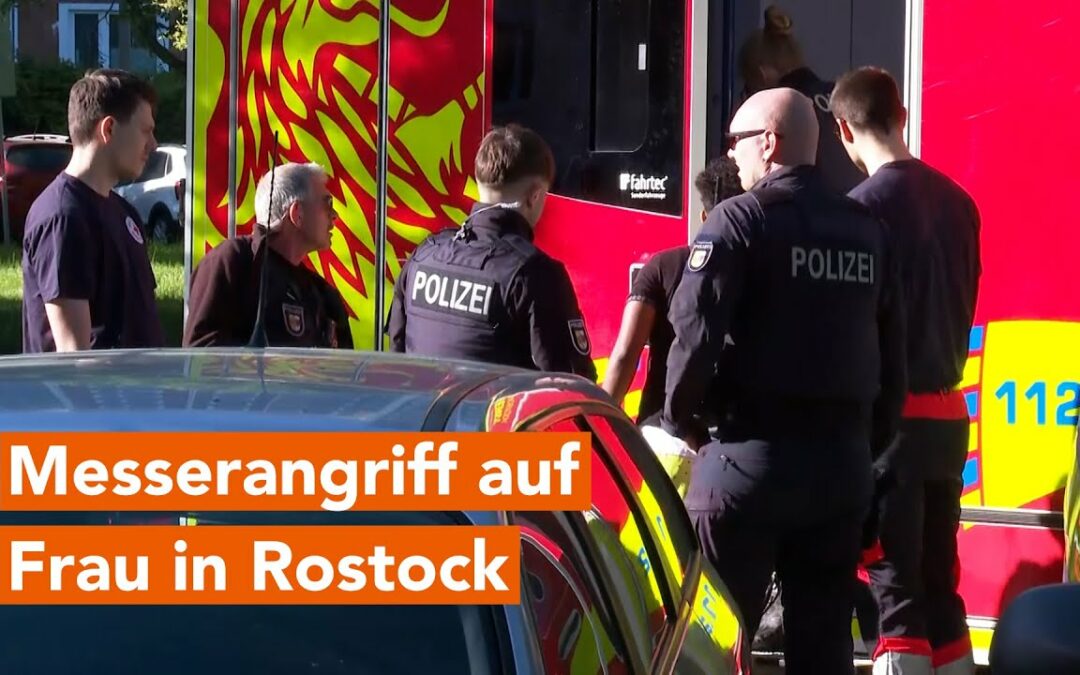 Messerangriff auf Frau in Rostock – Beziehungstat nicht auszuschließen