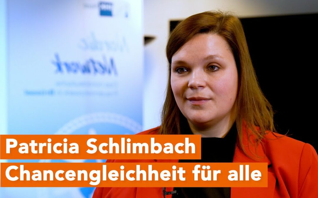 Patricia Schlimbach – gleichen Chancen für alle