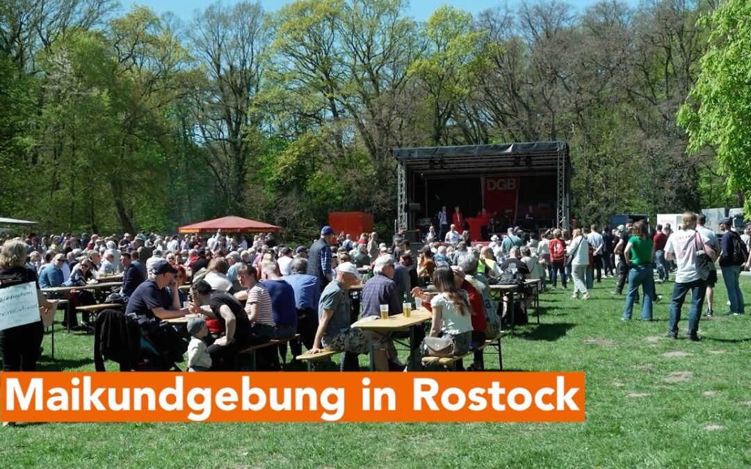 Für faire Löhne und soziale Sicherheit: Maikundgebung in Rostock