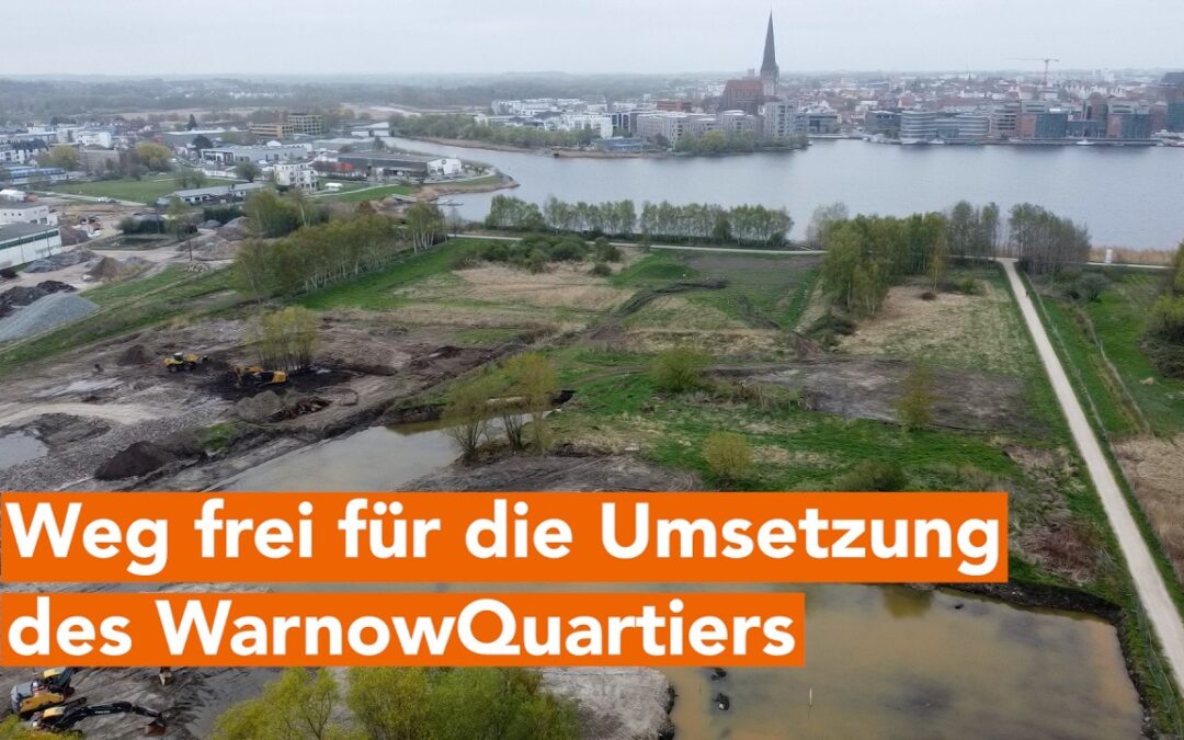 Weg frei für den Bau des WarnowQuartiers – Spatenstich am 13. Juli